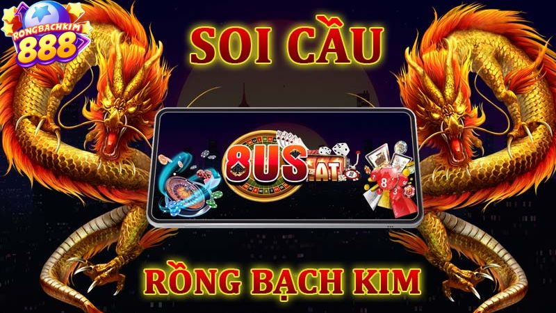 Giới Thiệu Rồng Bạch Kim 888 - Chuyên Trang Xổ Số Online Uy Tín Số 1